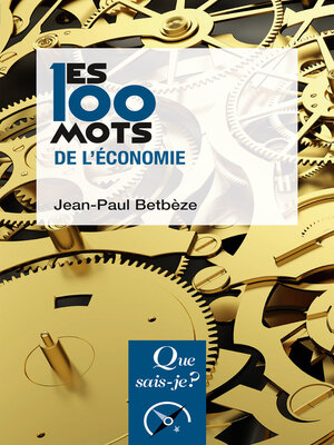 cover image of Les 100 mots de l'économie